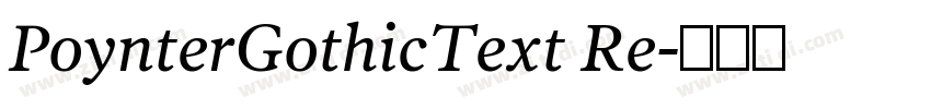 PoynterGothicText Re字体转换